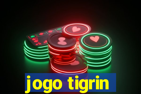 jogo tigrin